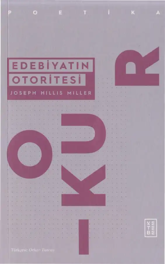 Edebiyatın Otoritesi — Joseph Hillis Miller