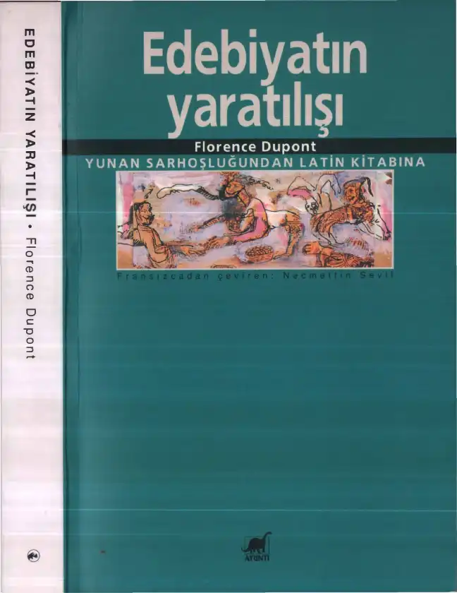 Edebiyatın Yaratılışı — Florence Dupont