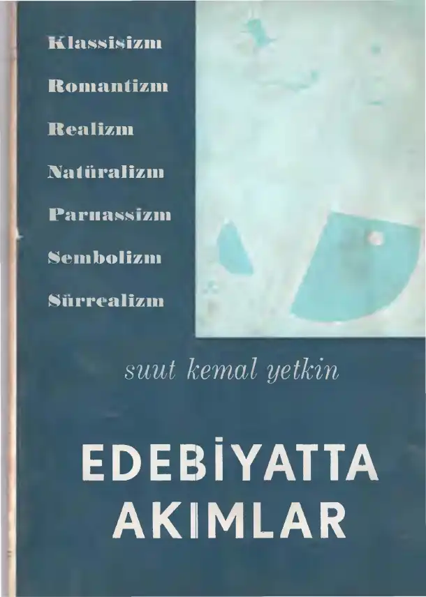 Edebiyatta Akımlar — Suut Kemal Yetkin