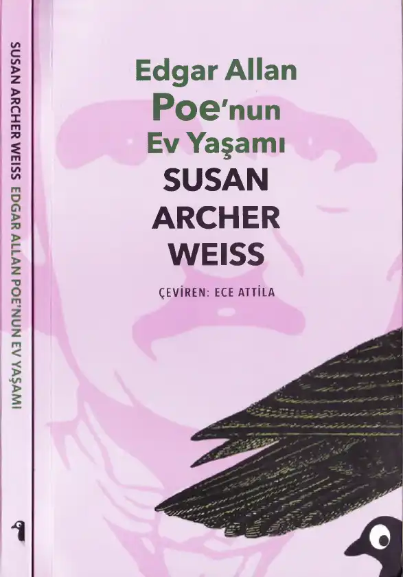 Edgar Allan Poe'nun Ev Yaşamı — Susan Archer Weiss