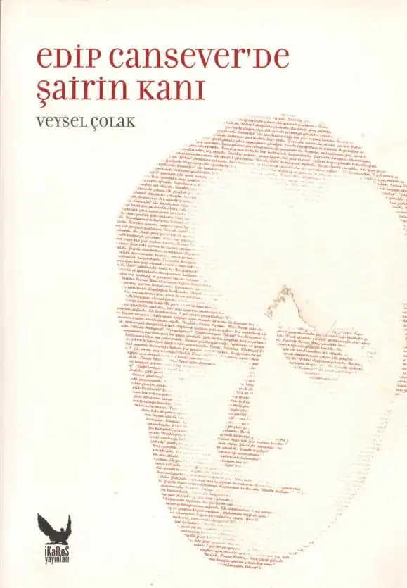 Edip Cansever'de Şairin Kanı İkaros — Veysel Çolak