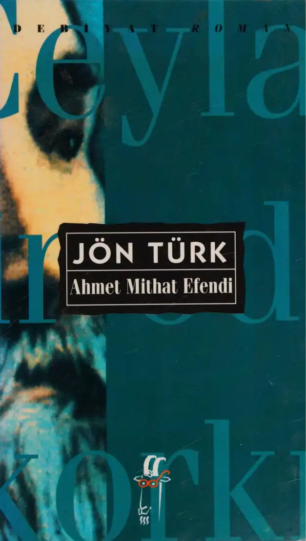 Efendi Jön Türk — Ahmet Mithat Efendi