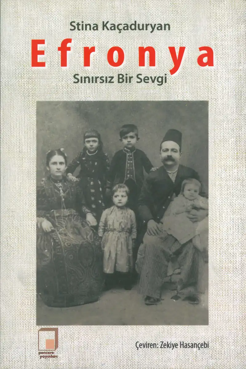Efronya: Sınırsız Bir Sevgi — Stina Kaçaduryan