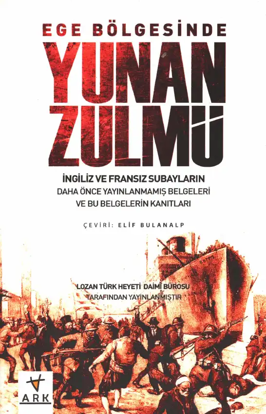 Ege Bölgesinde Yunan Zulmü — Bilinmiyor