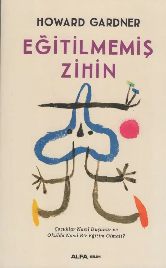 Eğitilmemiş Zihin — Howard Gardner