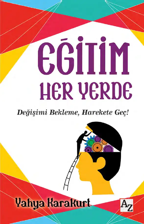 Eğitim Her Yerde — Yahya Karakurt