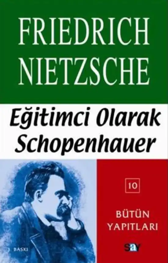 Eğitimci Olarak Schopenhauer — Friedrich Nietzsche