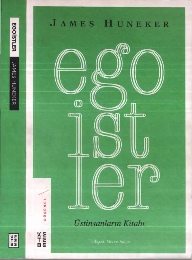 Egoistler: Üstinsanların Kitabı — James Huneker
