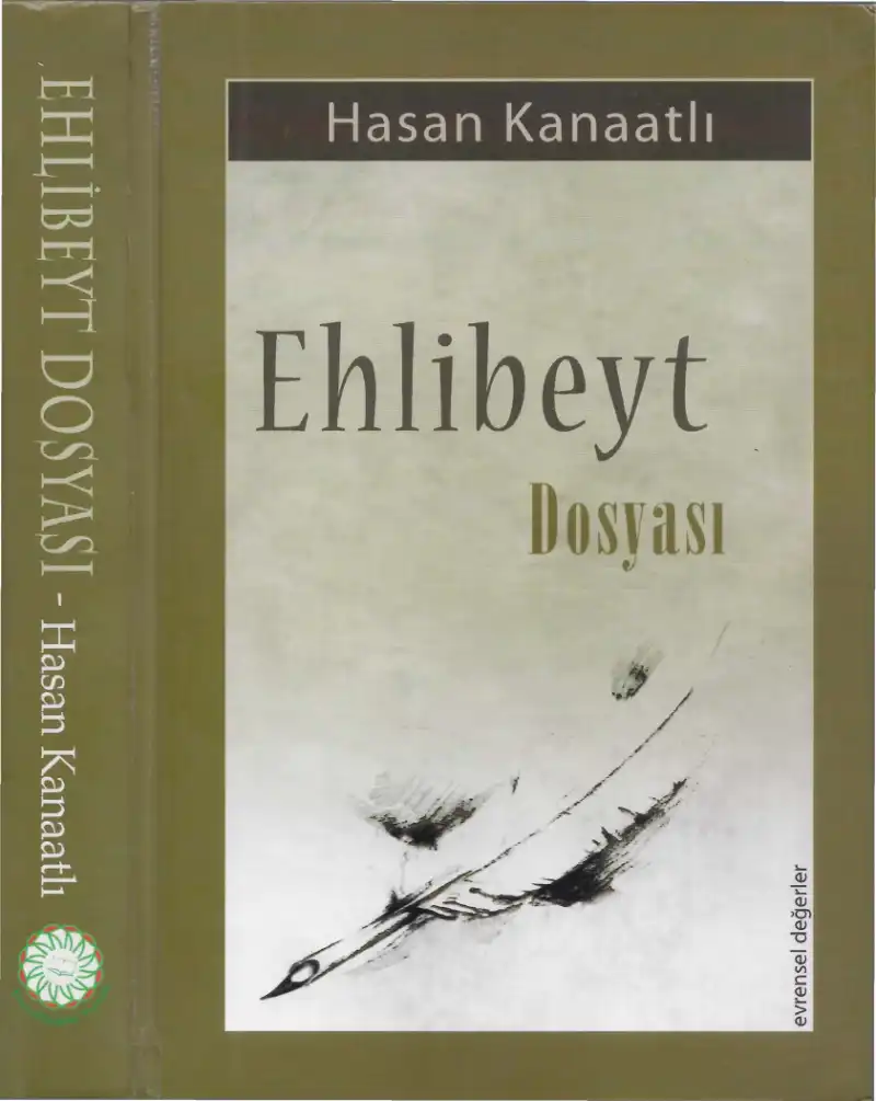 Ehl-i Beyt Dosyası — Hasan Kanaatlı