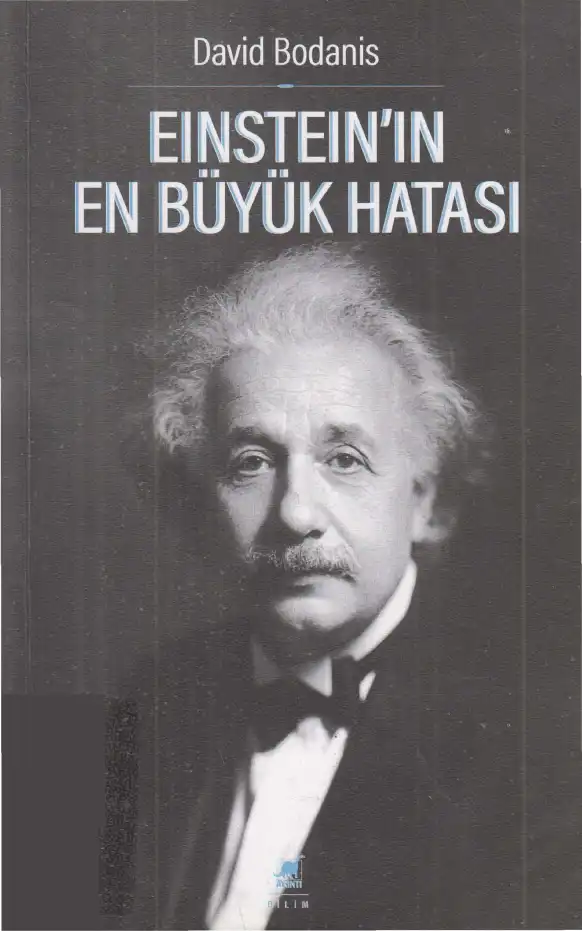 Einstein'ın En Büyük Hatası — David Bodanis