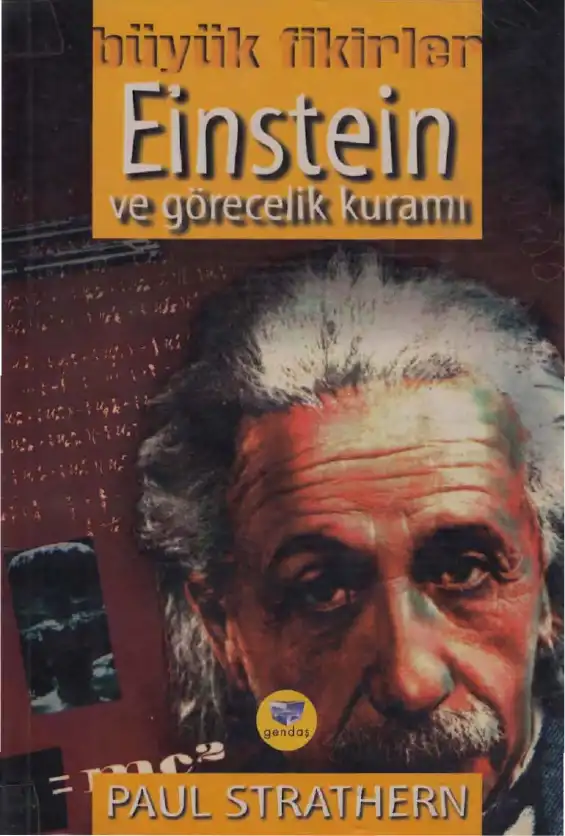 Einstein ve Görecelik Kuramı — Paul Strathern