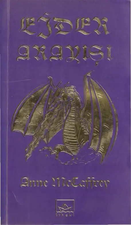 Ejder Arayışı — Anne McCaffrey