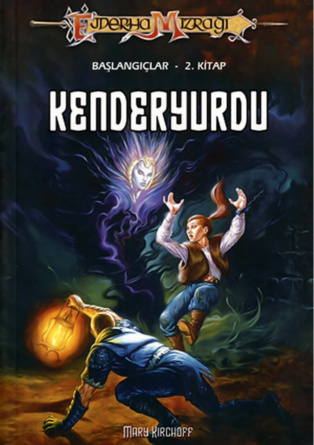 Ejderha Mızrağı Başlangıçlar 2: Kender Yurdu — Margaret Weis, Tracy Hickman