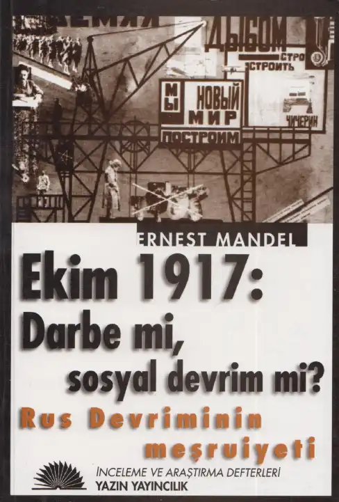 Ekim 1917: Darbe Mi Sosyal Devrim Mi? — Ernest Mandel, Chris Harman