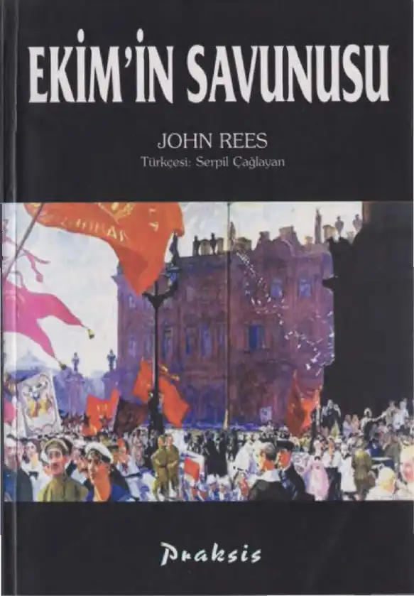 Ekim'in Savunusu — John Rees