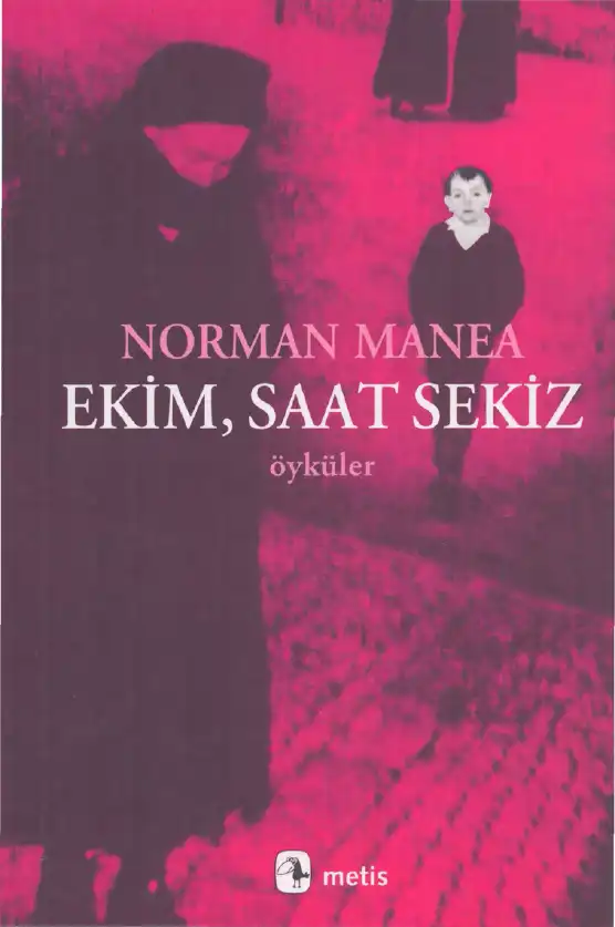Ekim, Saat Sekiz — Norman Manea