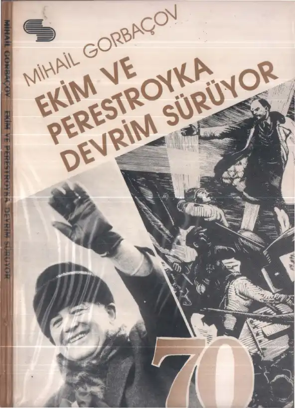 Ekim ve Perestroyka: Devrim Sürüyor — Mihail Gorbaçov