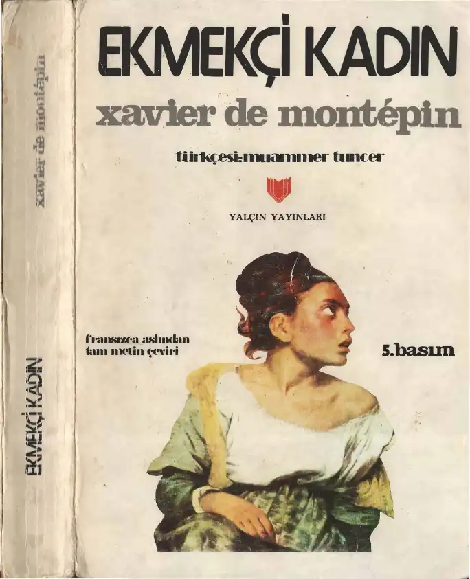 Ekmekçi Kadın — Xavier de Montepin