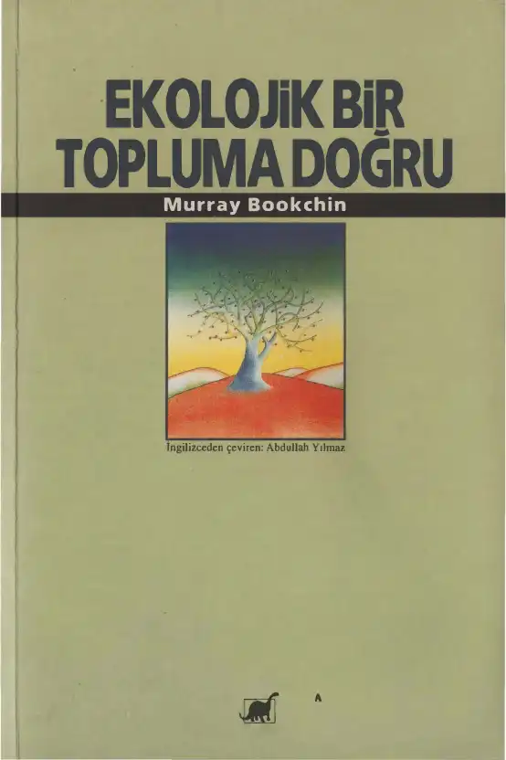 Ekolojik Bir Topluma Doğru — Murray Bookchin