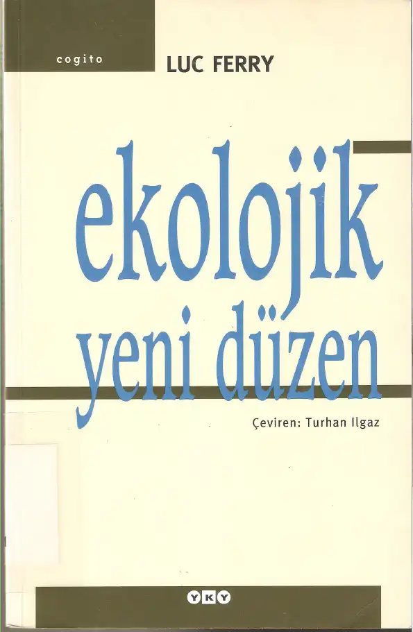 Ekolojik Yeni Düzen — Luc Ferry