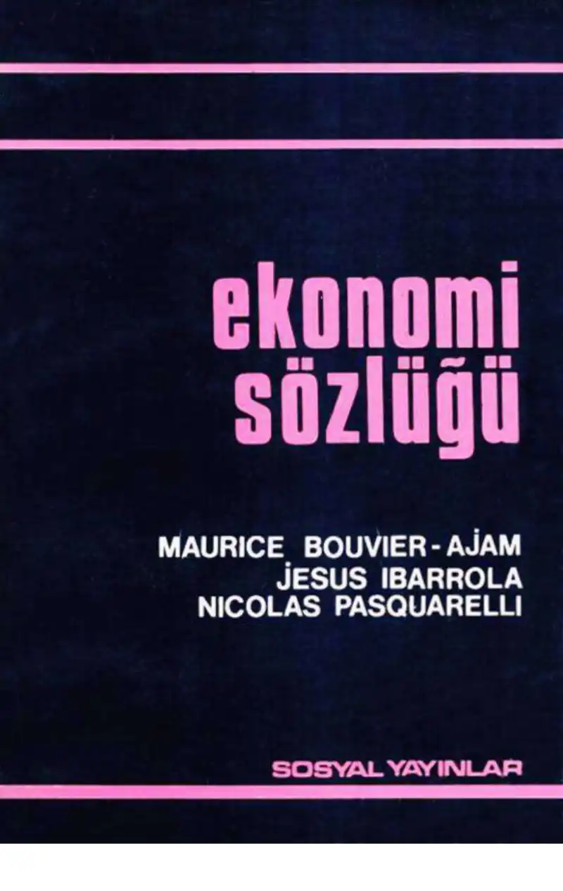 Ekonomi Sözlüğü — Maurice Bouvier-Ajam, Jean İbarrola, Nicola Pasquarelli