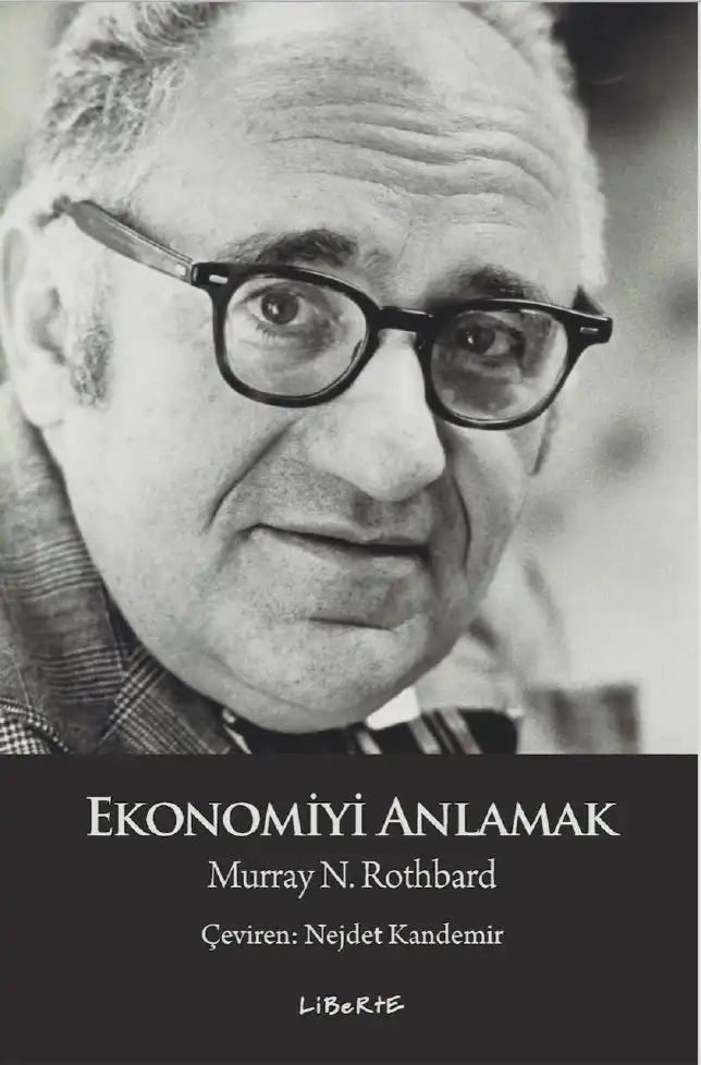 Ekonomiyi Anlamak — Murray N. Rothbard