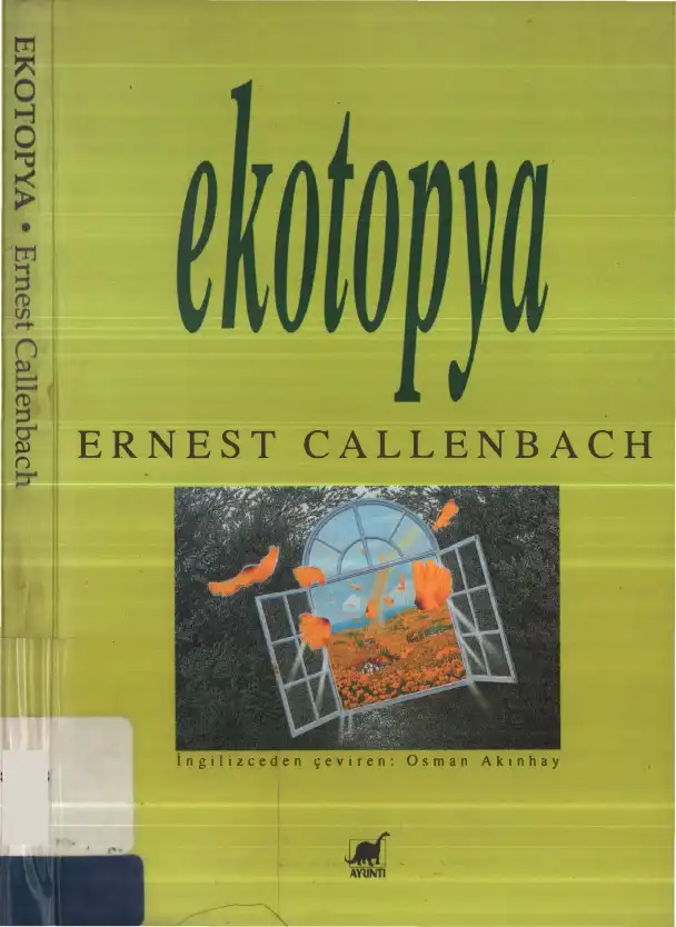 Ekotopya — Ernest Callenbach