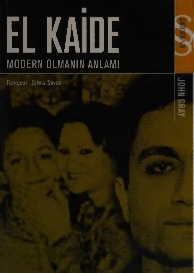 El Kaide: Modern Olmanın Anlamı — John Gray