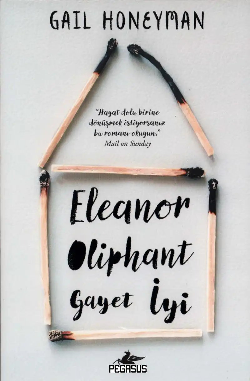 Eleanor Oliphant Gayet İyi — Gail Honeyman