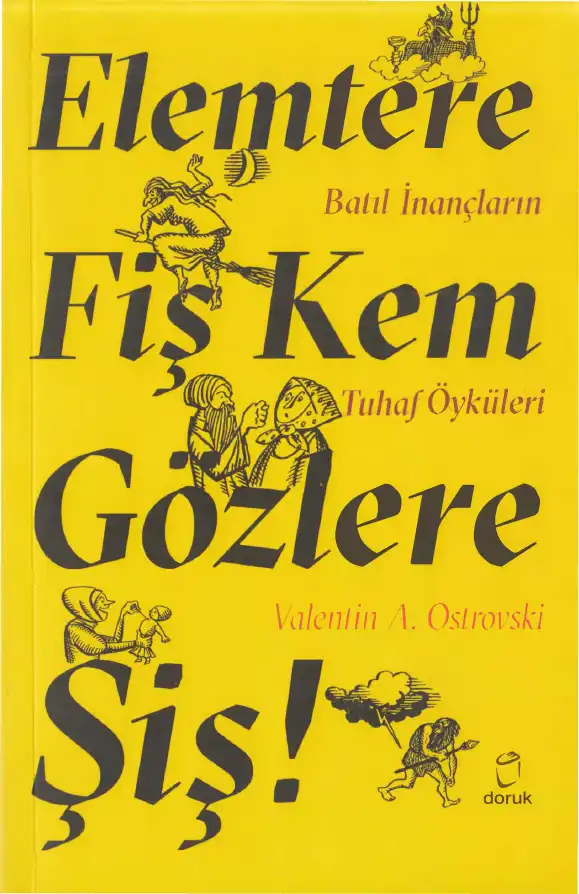 Elem Tere Fiş! Kem Gözlere Şiş! — Valentin Aleksandroviç Ostrovski