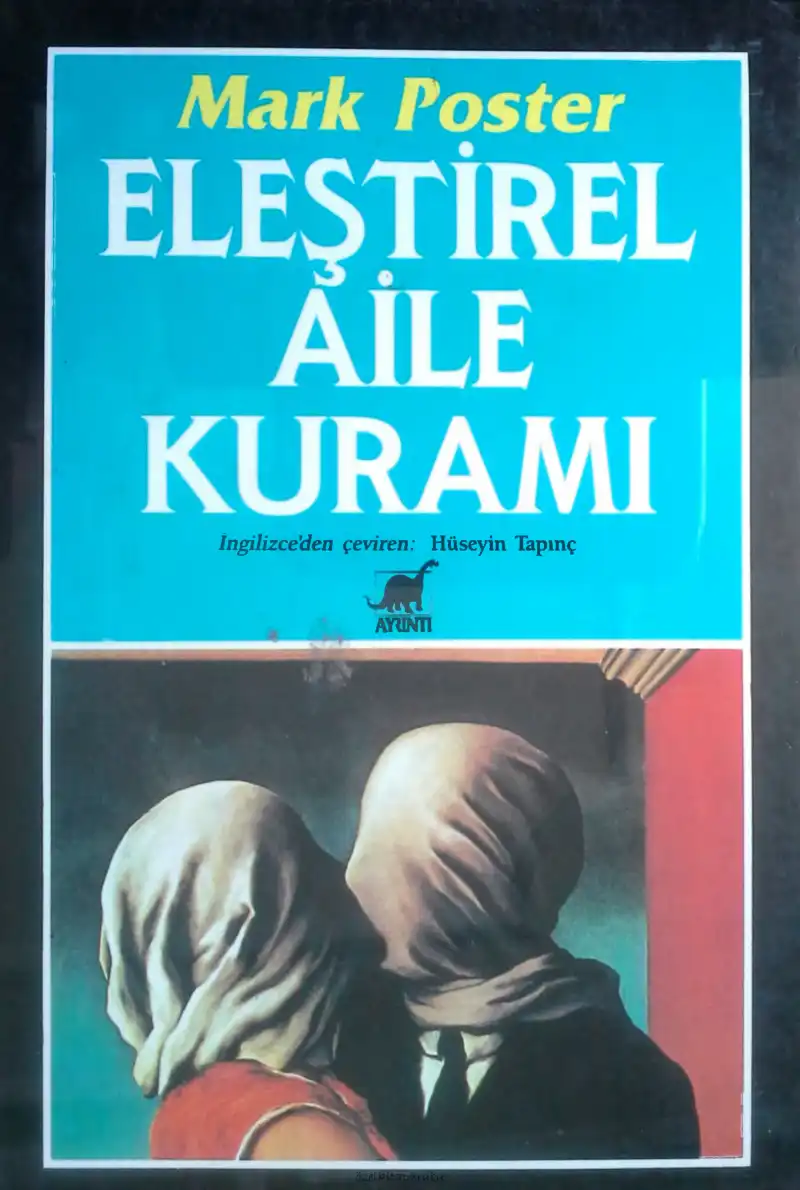 Eleştirel Aile Kuramı — Mark Poster