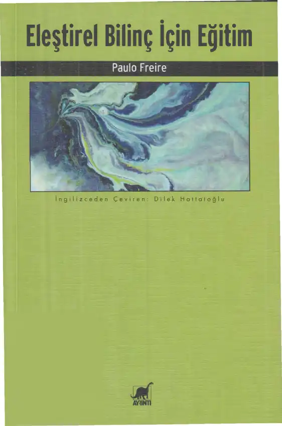 Eleştirel Bilinç İçin Eğitim — Paulo Freire, Donaldo Macedo