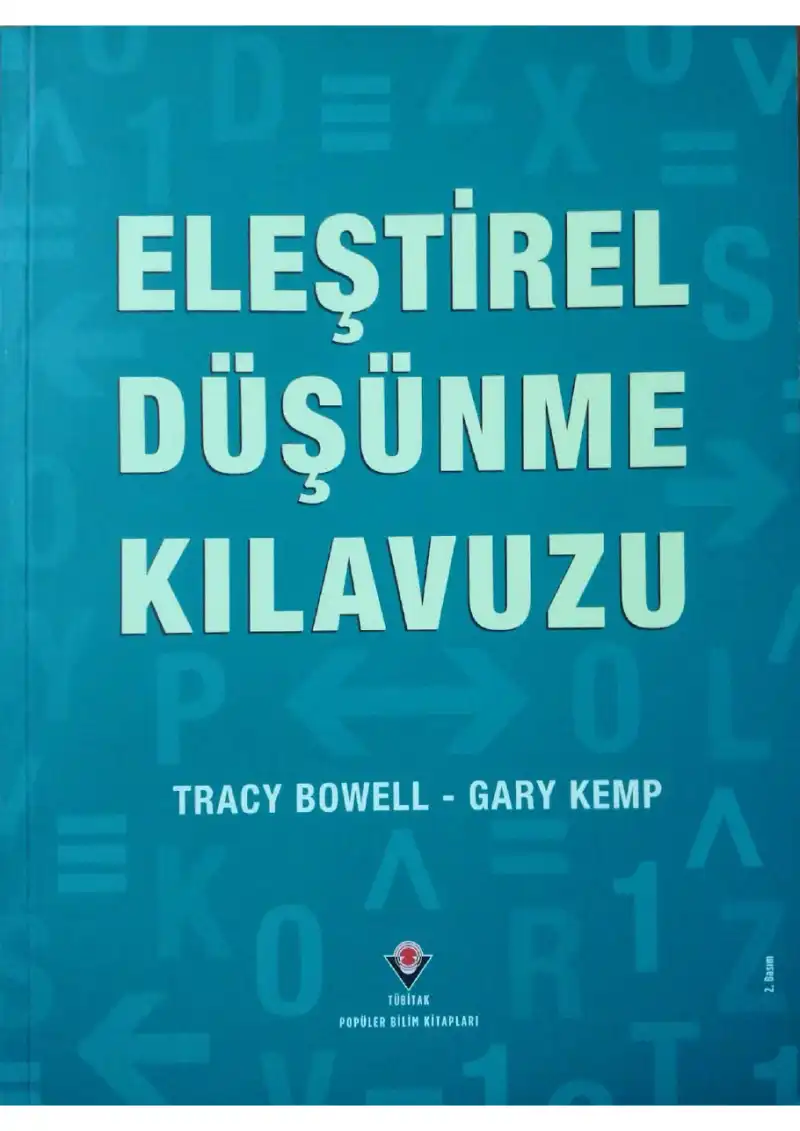 Eleştirel Düşünme Kılavuzu — Tracy Bowell, Gary Kemp
