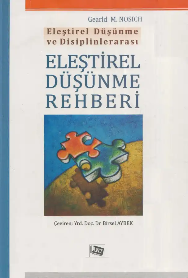 Eleştirel Düşünme ve Disiplinlerarası Eleştirel Düşünme Rehberi — Gerald M. Nosich
