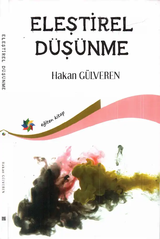 Eleştirel Düşünme — Hakan Gülveren