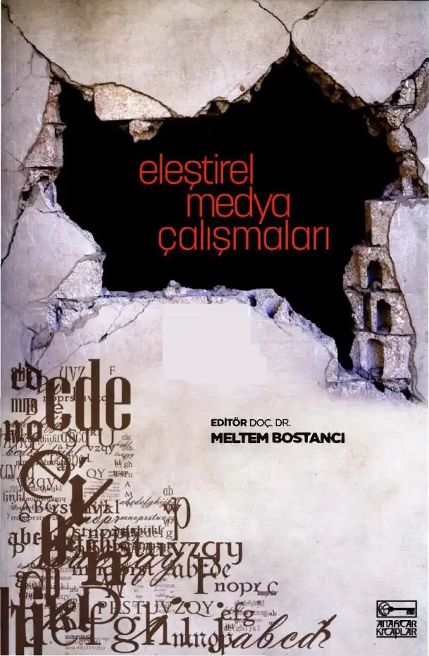 Eleştirel Medya Çalışmaları — Meltem Bostancı