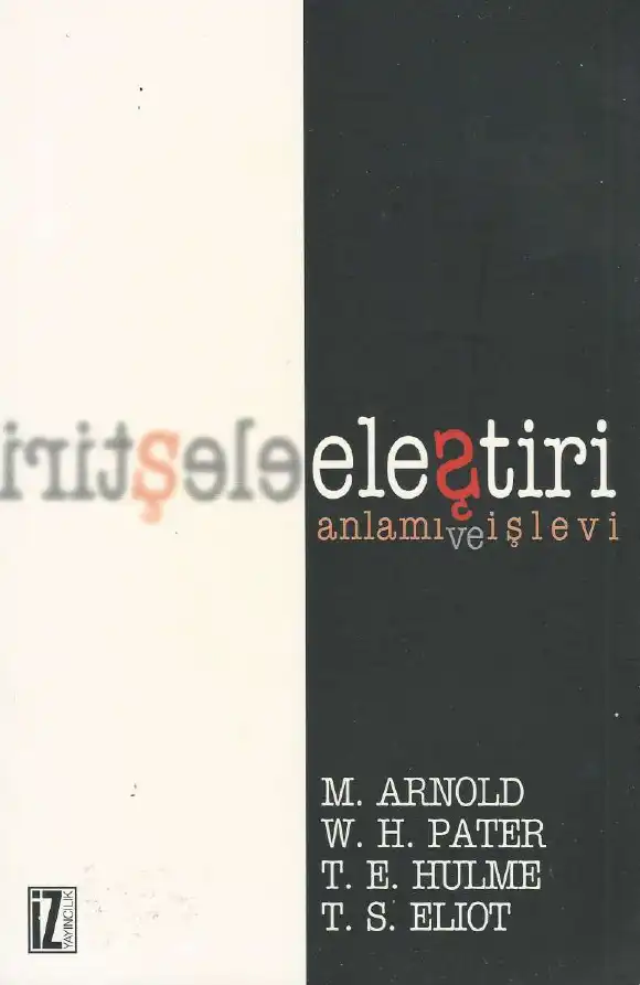 Eleştiri Anlamı ve İşlevi — Matthew Arnold