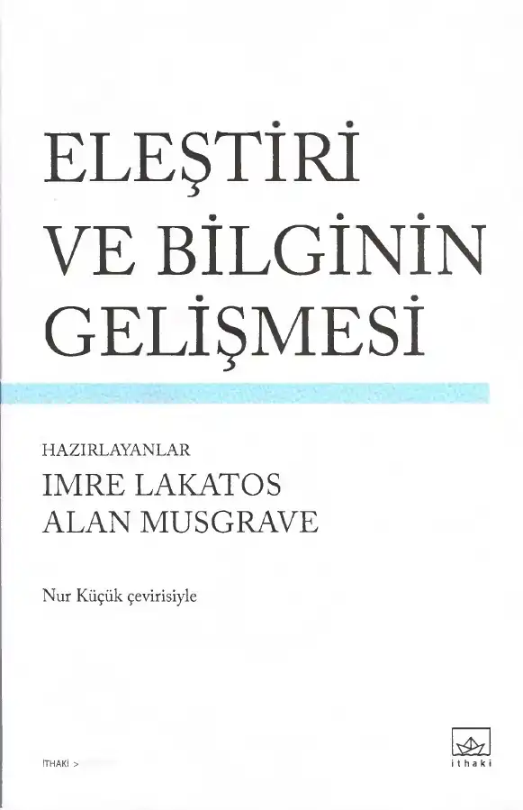 Eleştiri ve Bilginin Gelişmesi — Imre Lakatos, Alan Musgrave