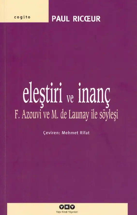 Eleştiri ve İnanç — Paul Ricoeur
