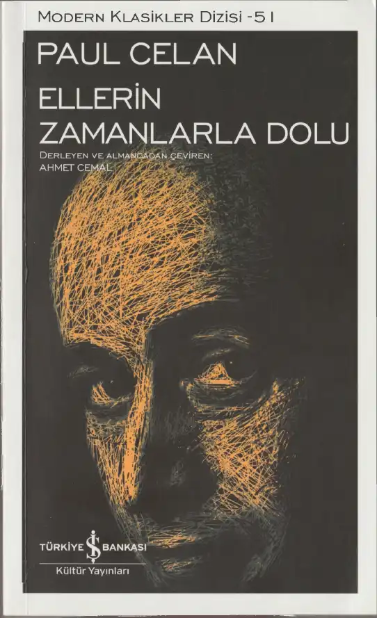 Ellerin Zamanlarla Dolu — Paul Celan