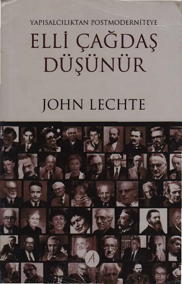 Elli Anahtar Çağdaş Düşünür — John Lechte