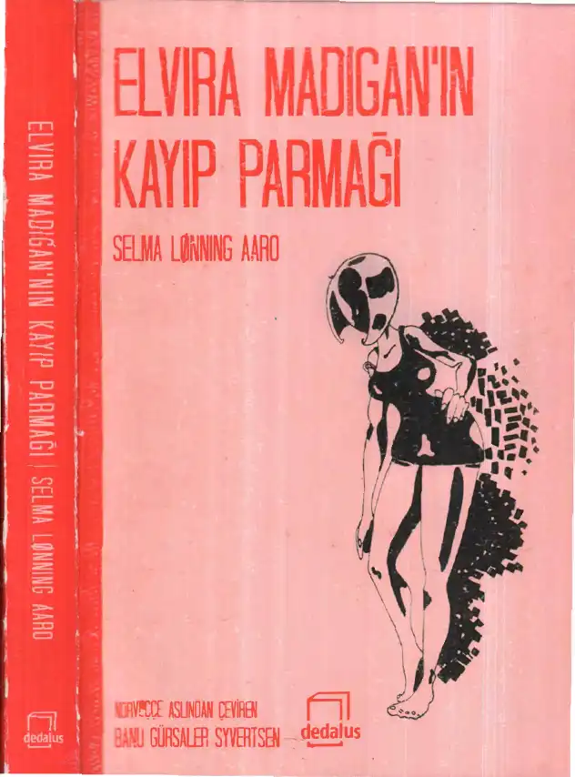 Elvira Madigan'ın Kayıp Parmağı — Selma Lønning Aarø