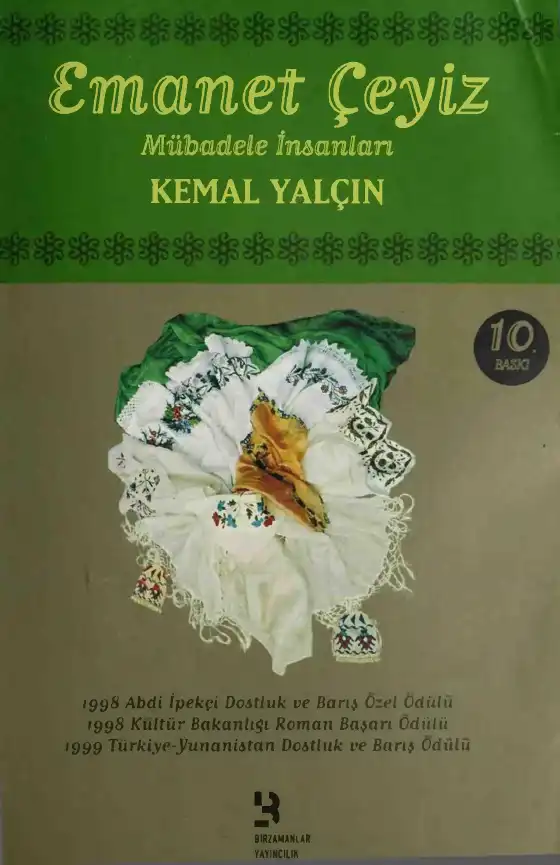 Emanet Çeyiz: Mübadele İnsanları — Kemal Yalçın