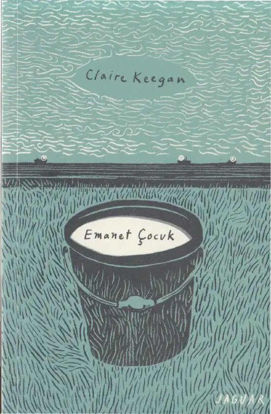 Emanet Çocuk — Claire Keegan