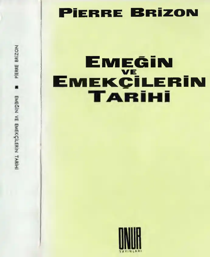 Emeğin Ve Emekçilerin Tarihi — Pierre Brizon