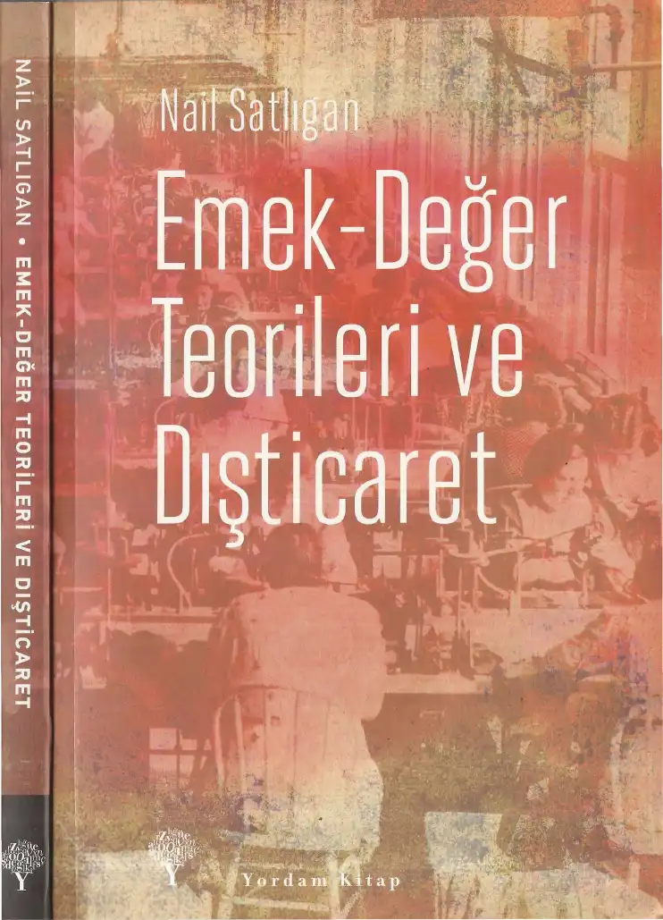 Emek-Değer Teorileri ve Dışticaret — Nail Satlıgan