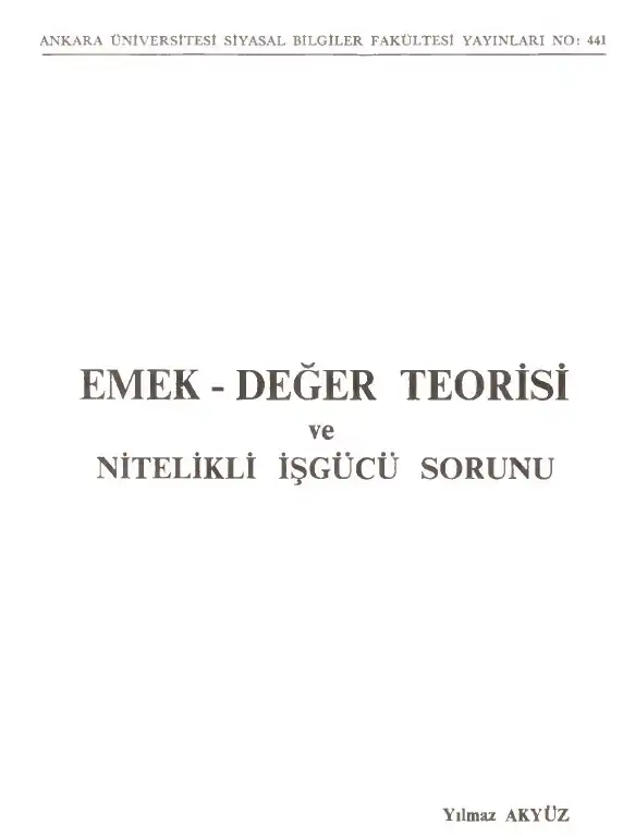 Emek-Değer Teorisi ve Nitelikli İşgücü Sorunu — Yılmaz Akyüz