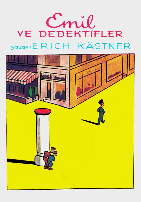 Emil ve Dedektifler — Erich Kastner