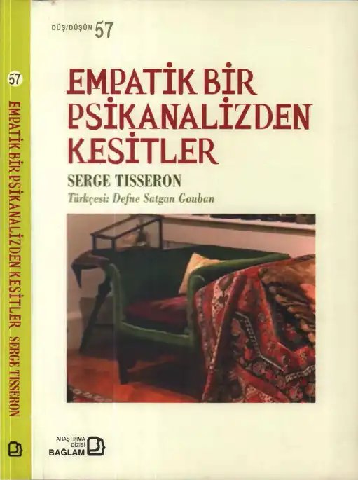 Empatik Bir Psikanalizden Kesitler — Serge Tisseron