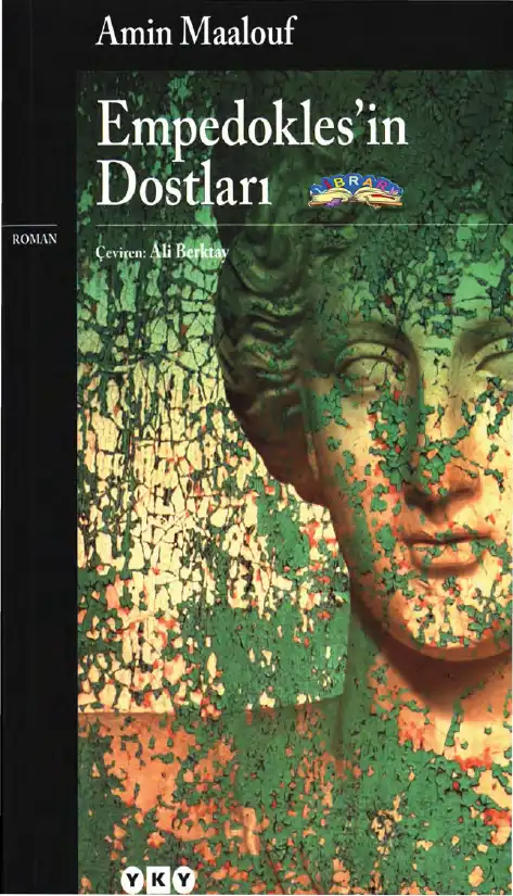 Empedokles'in Dostları — Amin Maalouf